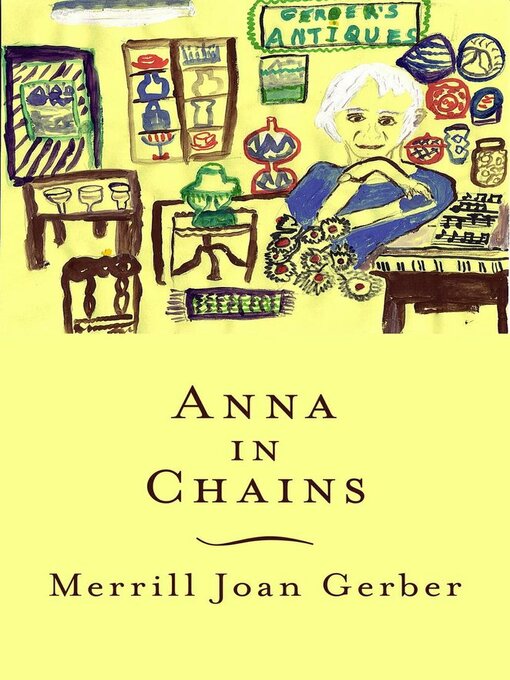 Title details for Anna in Chains by Merrill Joan Gerber - Available